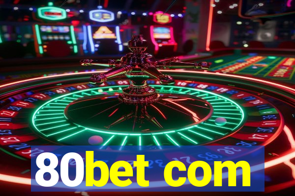 80bet com